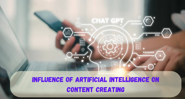 Influence of Artificial Intelligence on Content Creating